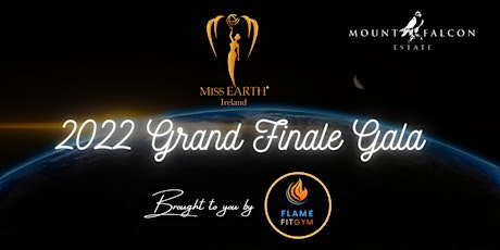 Miss Earth Ireland 2022 Grand Finale Gala primary image