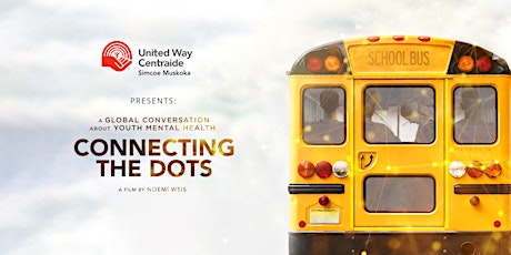 Connecting the Dots Documentary Screening and Youth Mental Health Talk tickets