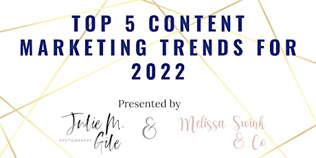 Top 5 Content Marketing Trends for 2022 tickets