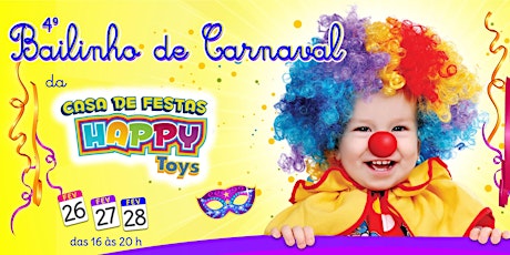 Imagem principal do evento Bailinho de Carnaval da Happy Toys