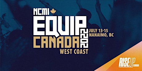 NCMI Canada Equip 2022 - West-Coast tickets