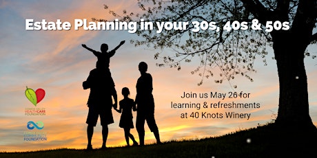 Estate Planning in your 30s, 40s and 50s tickets