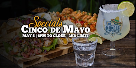 Cinco de Mayo Specials @ UoB Vacaville