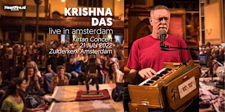 Krishna Das in Concert :: 21 July 2022 @Zuiderkerk Amsterdam tickets