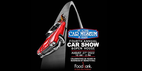 4th Annual St. Louis Car Museum Car Show & Open House