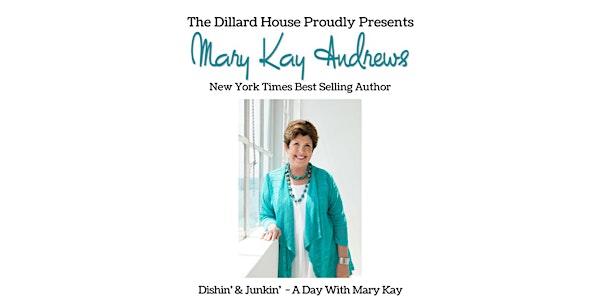 Dishin' and Junkin' with Author Mary Kay Andrews