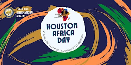 AFRICA DAY Reception Hosted By Mayor Sylvester Turner tickets