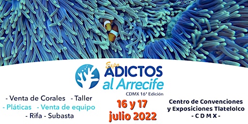 EXPO Adictos al Arrecife 16ª Edición