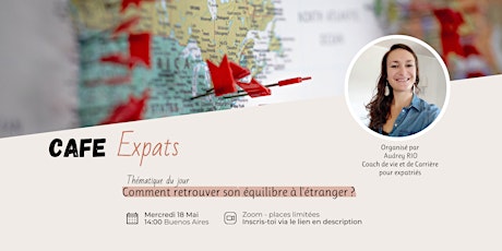 Café Expat Virtuel : Comment retrouver son équilibre à l'étranger ? tickets