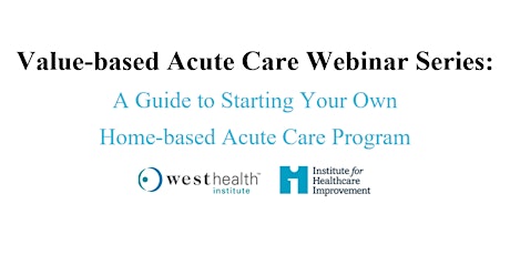 Home-based Acute Care at Home Getting Started Guide tickets