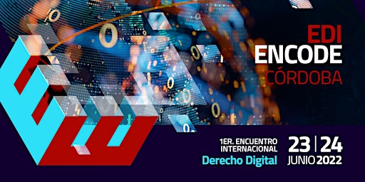 1° EDI - ENCODE - Congreso de Derecho Digital y tecnologías disruptivas