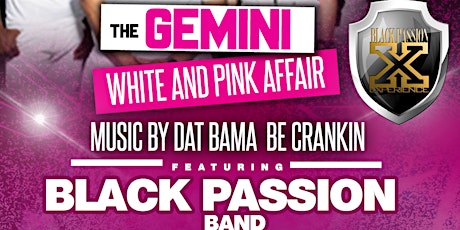 Gemini pink and white day party with Black Passion tickets