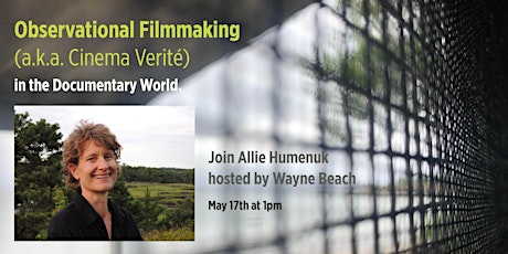 Observational Filmmaking in the Documentary World with Allie Humenuk tickets