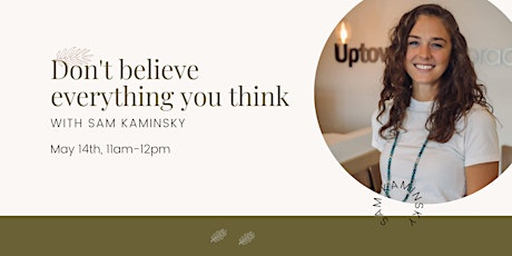 Don't believe everything you think! With Sam Kaminsky primary image