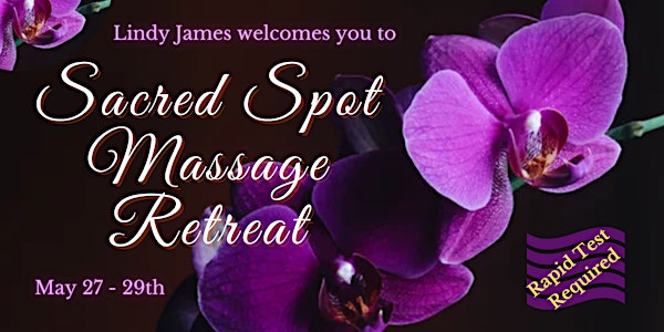 Sacred Spot Massage Co-Ed Retreat
