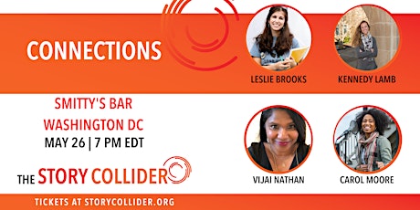 The Story Collider Washington DC - Connections tickets