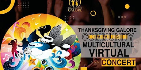 Thanksgiving Galore Multicultural Festival 2022! tickets
