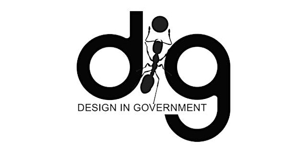 Design In Government DIG  USA/CANADA  SPRING 2022  May 17-19