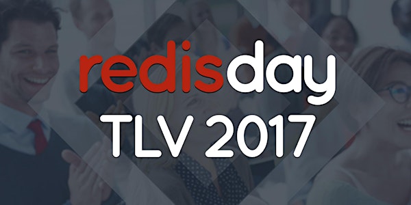 Redis Day TLV 2017