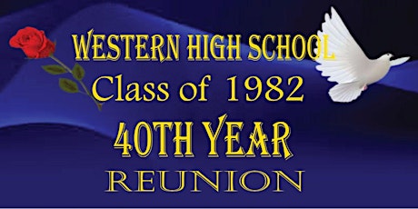Western High School Class of '82 - 40 Year Reunion biglietti