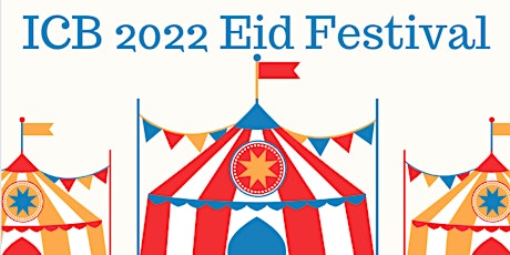 ICB 2022 EID FESTIVAL tickets