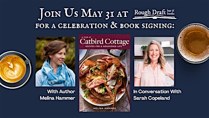 A Year at Catbird Cottage: Launch Party with Melina Hammer tickets
