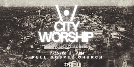 CITY WORSHIP tickets