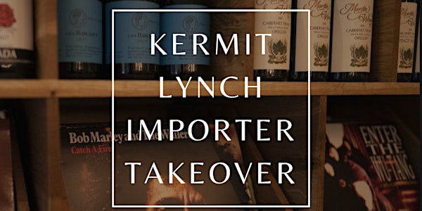 Kermit Lynch Importer Takeover at HiFi