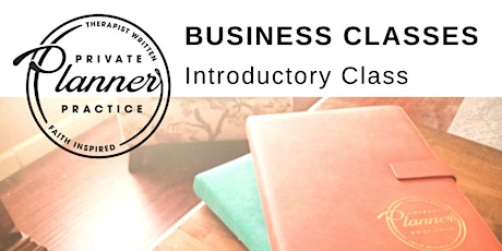 Private Practice Planner Business Classes tickets