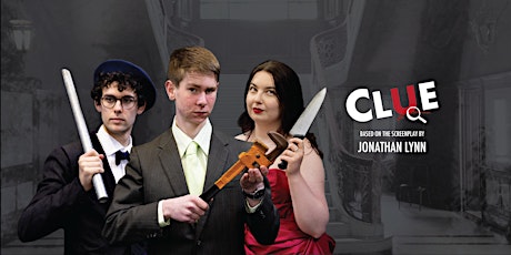 Imagen principal de Clue | You’ve played the game... now see the play AGAIN!