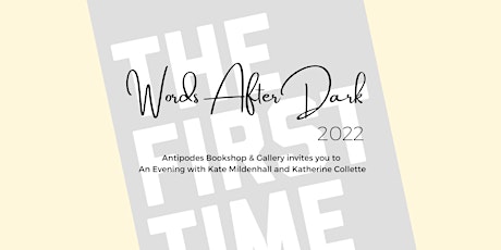 Words After Dark - 'The First Time Podcast' tickets