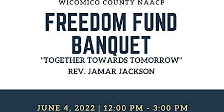 Wicomico County NAACP Freedom Fund Banquet primary image