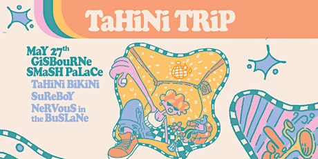 Tahini Bikini x Sureboy and Nervous in the buslane! tickets