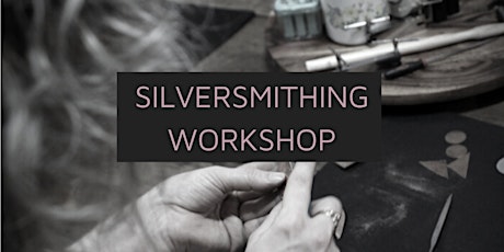 Introduction to Silversmithing Workshop tickets
