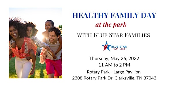 Healthy Family Day at the Park with Blue Star Families