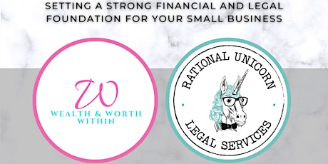 "Setting a Strong Financial and Legal Foundation for Your Small Business" tickets