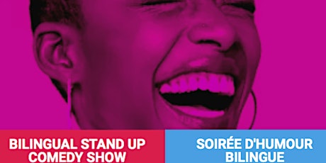 Soirée d'humour bilingue / bilingual stand up comedy show tickets