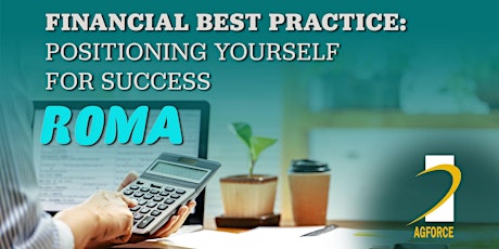 FINANCIAL BEST PRACTICE: POSITIONING YOURSELF FOR SUCCESS  - ROMA tickets