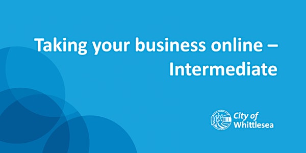 Taking your business online - Intermediate