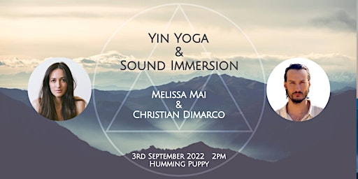 Yin Yoga + Sound Immersion with Melissa Mai & Christian Dimarco