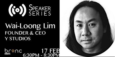 Fireside Chat with Y Studios Founder& CEO - Wai-Loong Lim primary image