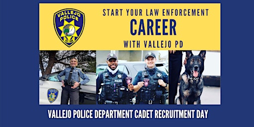 Vallejo Police Department Cadet Recruitment Day