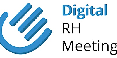 DIGITAL RH MEETING 2025 - 15e édition >  The future of RH & DRH primary image