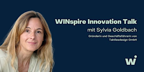 WINspire Innovation Talk mit Sylvia Goldbach