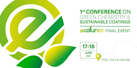 1st Conference on Green Chemistry and Sustainable Coatings - ECOFUNCO biglietti