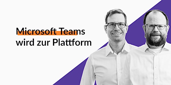 Microsoft Teams wird zur Plattform