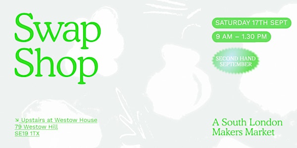 Swap Shop: Fashion, Accessories and Homeware Swapping Event in London
