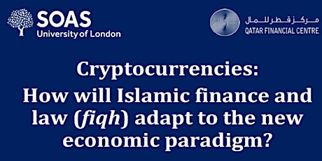 Cryptocurrencies: How will Islamic law adapt to the new economic paradigm? tickets