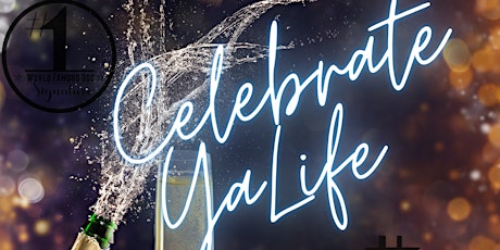 "Celebrate Ur Life," The Celebration Party tickets
