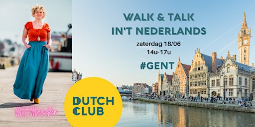 Walk, talk & discover Ghent: in't Nederlands!